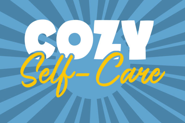 Cozy self-care