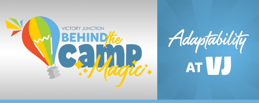 Behind the Camp Magic: Adaptability at VJ