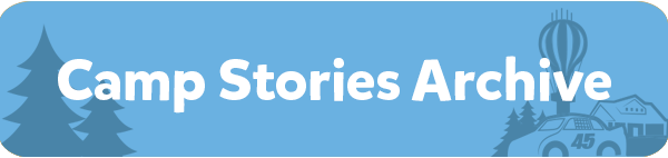 Camp Stories Archive