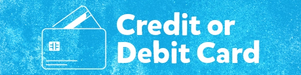 Credit or Debit Card